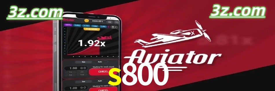 Vantagens do Aviator no s800